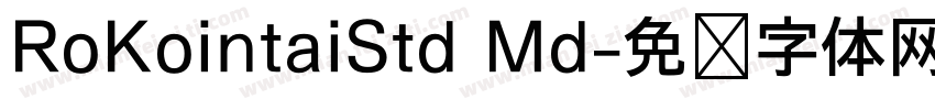 RoKointaiStd Md字体转换